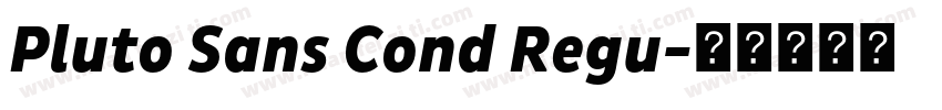 Pluto Sans Cond Regu字体转换